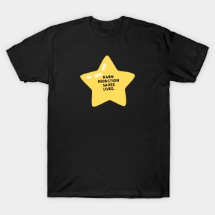 Harm reduction saves lives T-Shirt